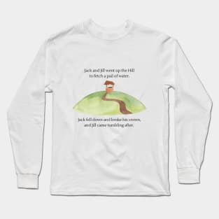 Jack and Jill Nursery Rhyme Long Sleeve T-Shirt